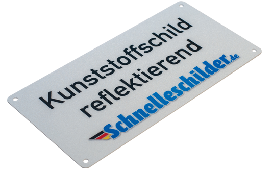 Kunststoffschild reflektierend